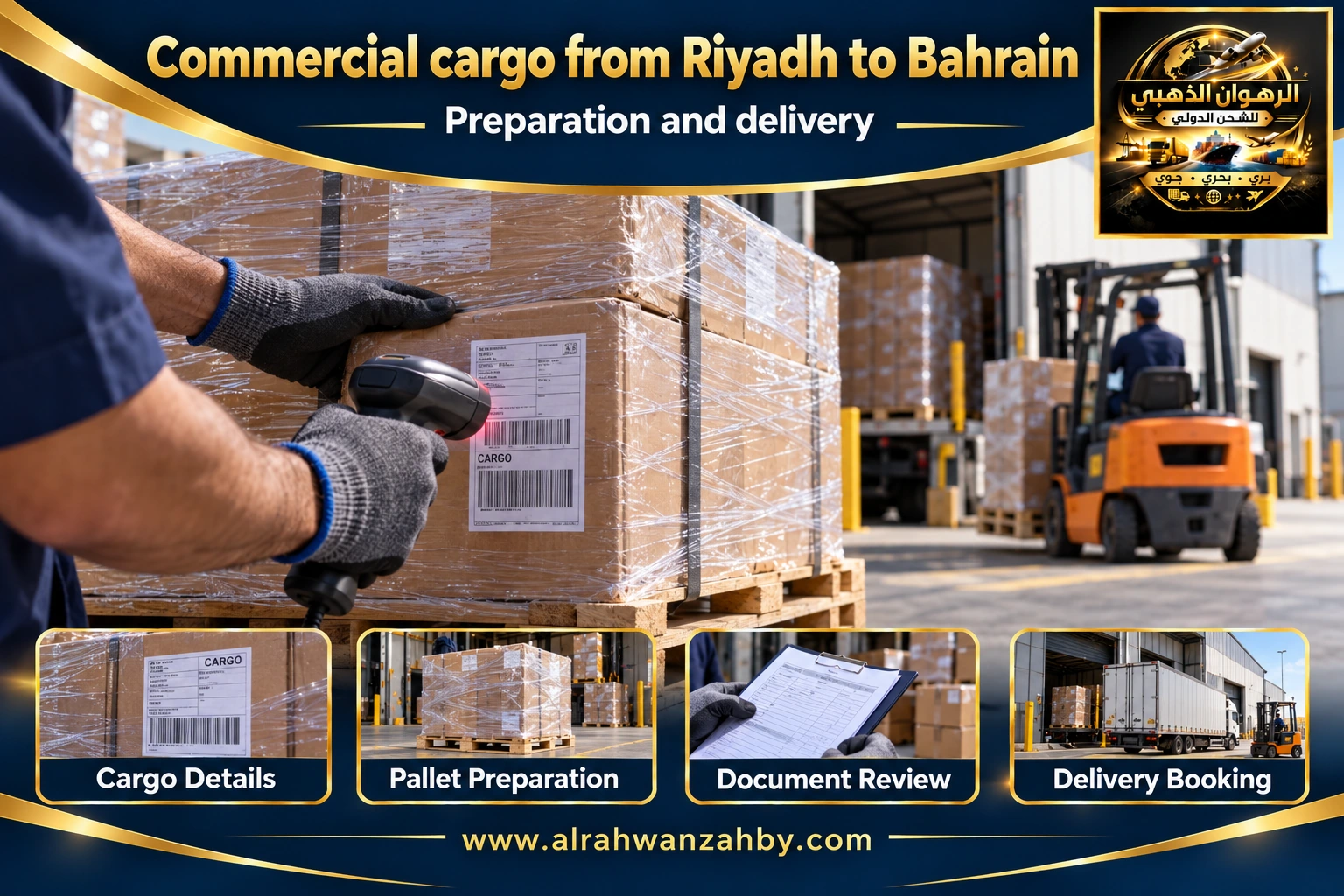 Commercial cargo from Riyadh to Bahrain — preparation and delivery