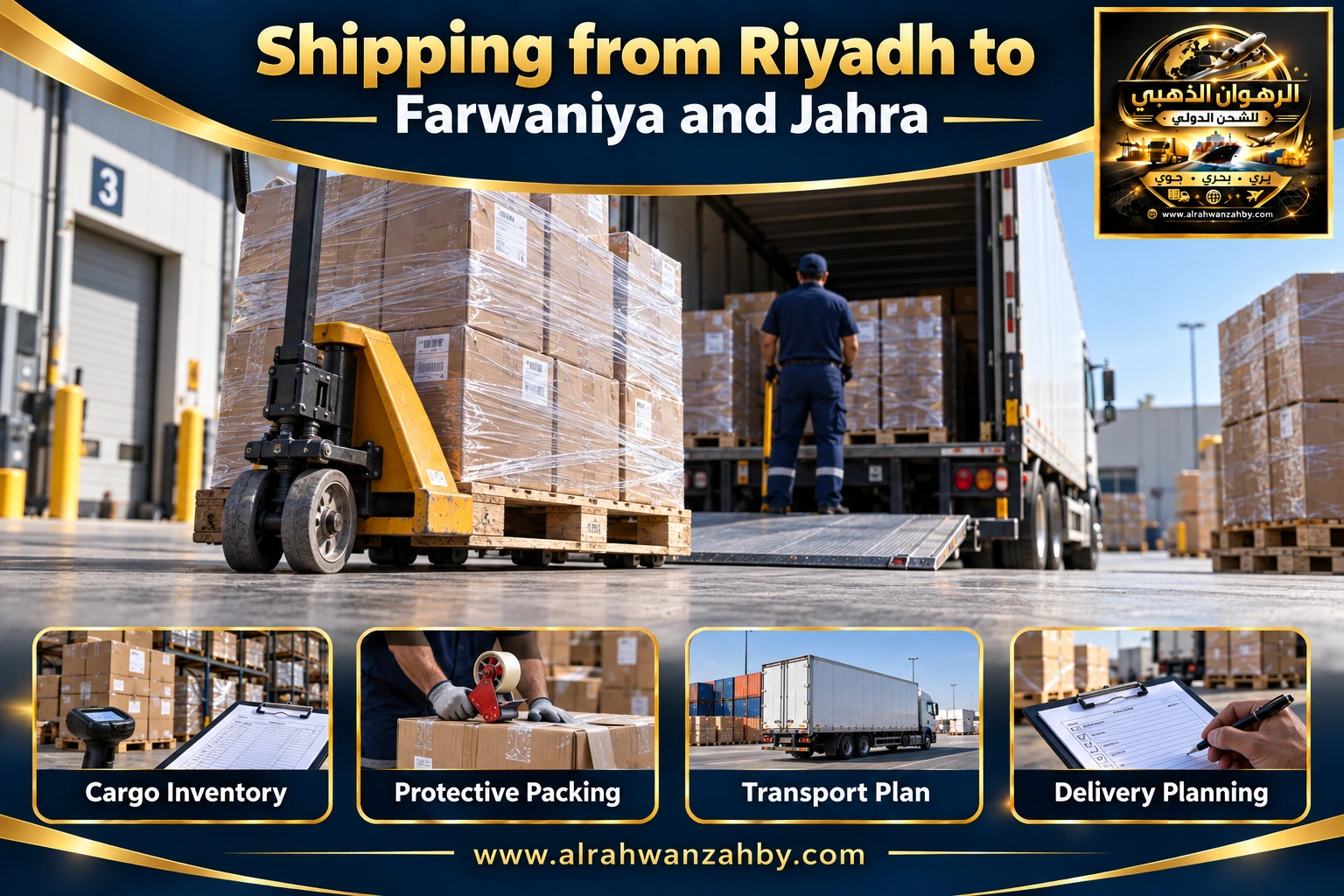 Shipping from Riyadh to Farwaniya and Jahra — preparation and delivery