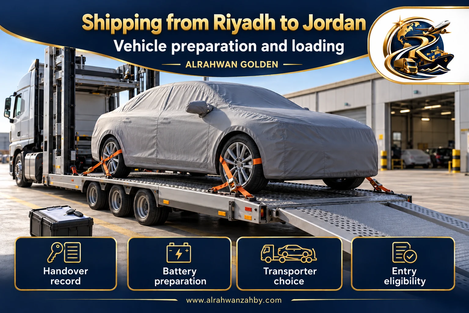 Vehicle preparation and loading — Shipping from Riyadh to Jordan