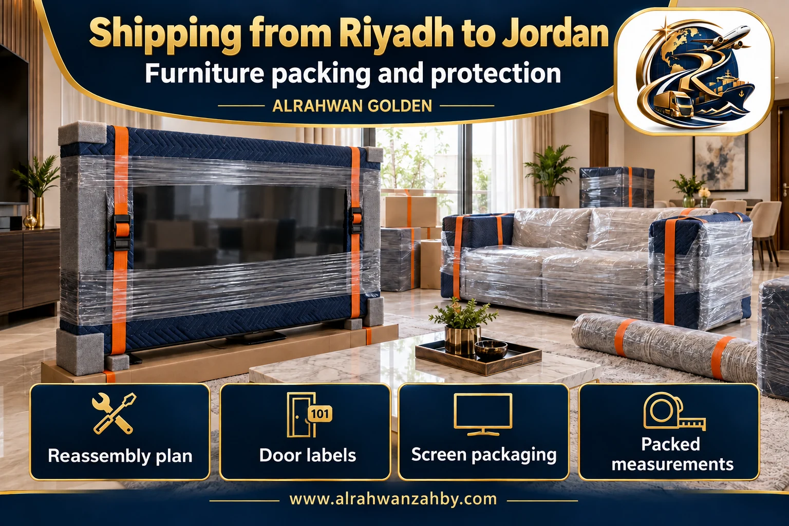 Furniture packing and protection — Shipping from Riyadh to Jordan
