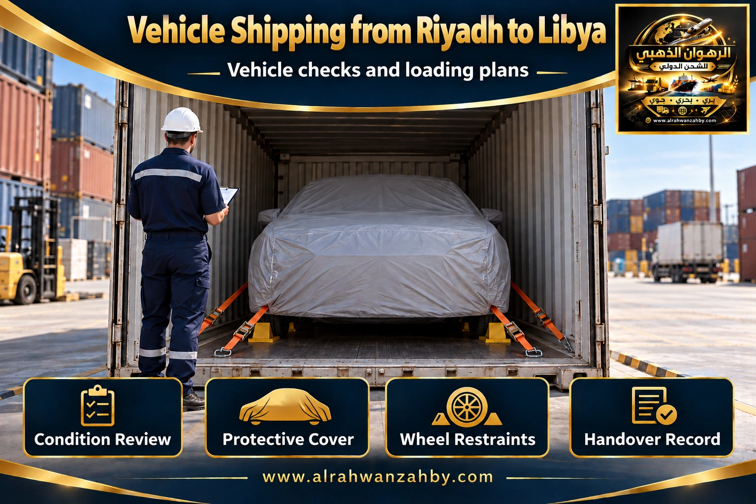 Vehicle shipping preparation from Riyadh to Libya — Alrahwan Golden illustrative visual