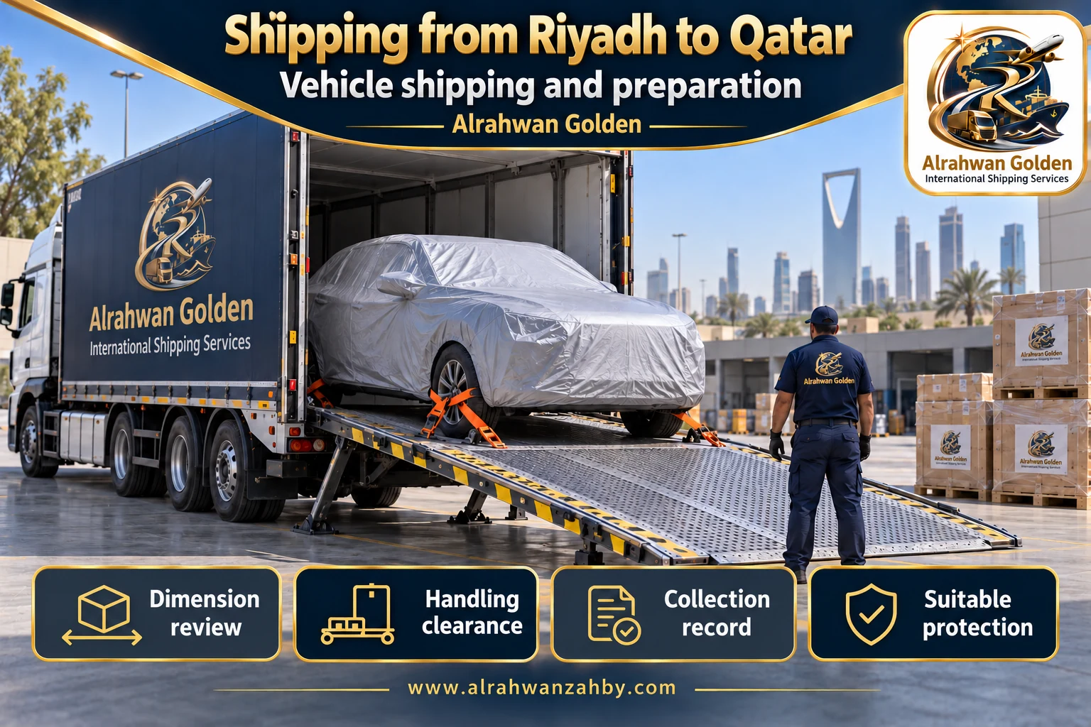 Vehicle shipping and preparation — Shipping from Riyadh to Qatar