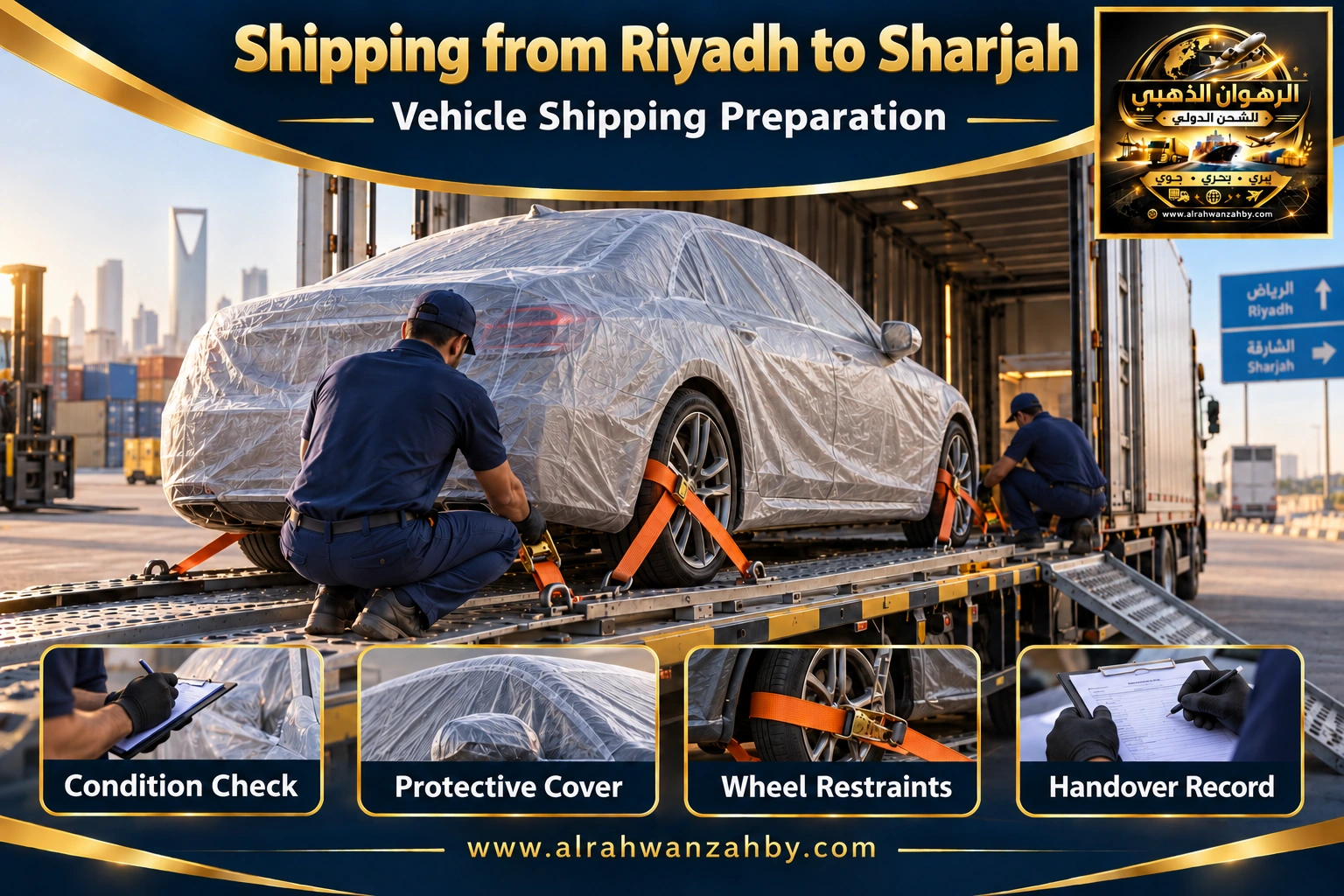 Vehicle shipping preparation from Riyadh to Sharjah — Alrahwan Golden illustrative visual