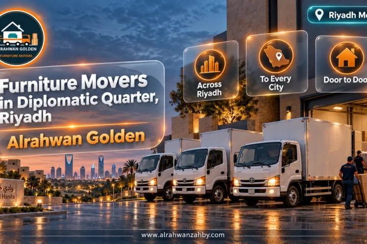 Furniture Movers in Diplomatic Quarter, Riyadh — Alrahwan Golden