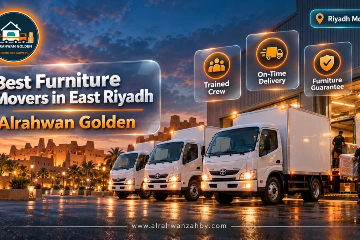 Best Furniture Movers in East Riyadh — Alrahwan Golden
