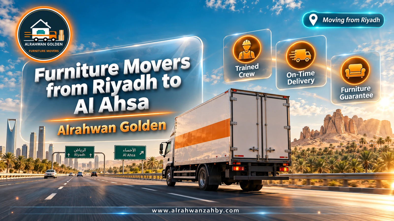 Furniture Movers from Riyadh to Al Ahsa — Alrahwan Golden